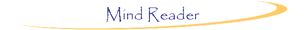 Mind Reader