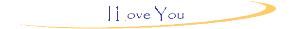 I Love You