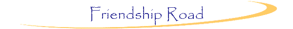 Friendship Road